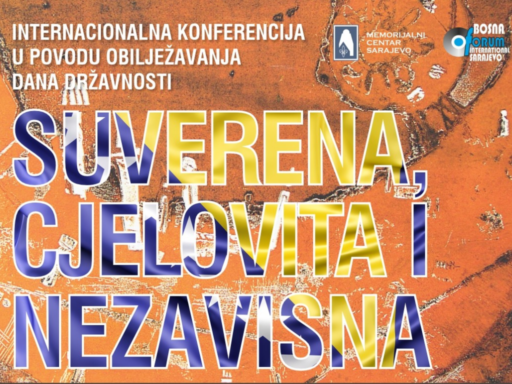 Internacionalna konferencija 'Suverena, cjelovita i nezavisna' u Memorijalnom centru Sarajevo