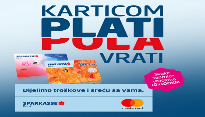 Nova nagradna igra Sparkasse Bank "Karticom plati, pola vrati"