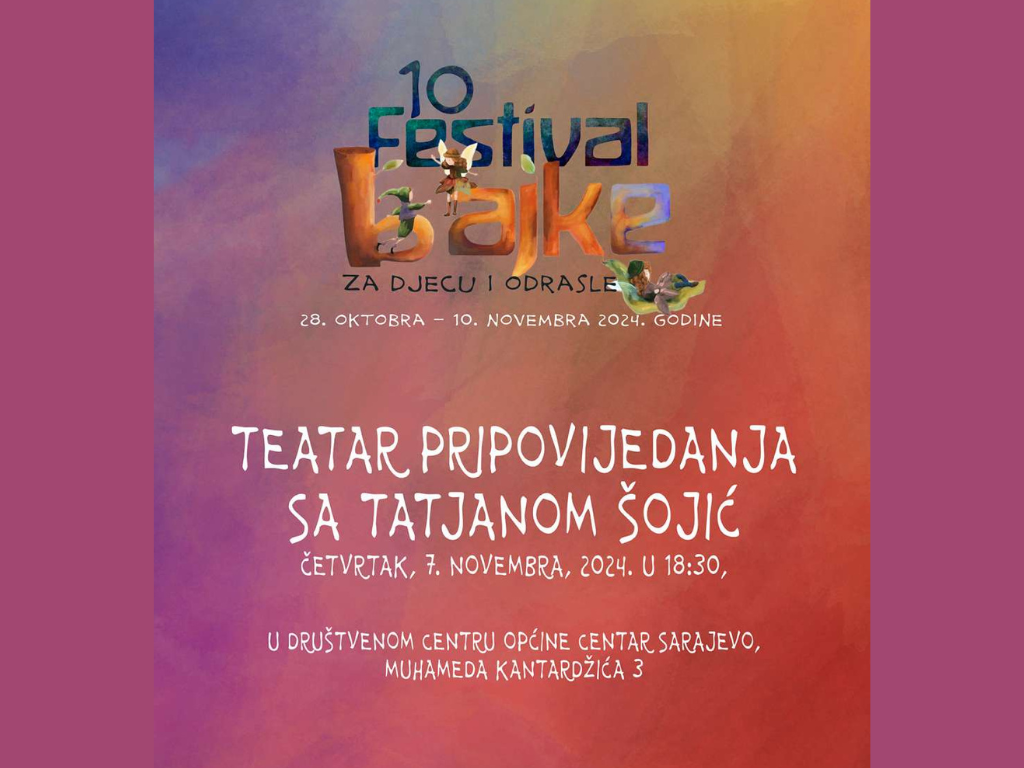 Teatar pripovijedanja s Tatjanom Šojić na Festivalu bajke za djecu i odrasle